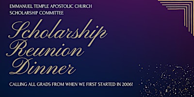 Imagem principal do evento Emmanuel Temple Apostolic Church Scholarship Reunion Dinner