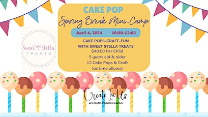 Cake Pop Spring Break Mini Camp