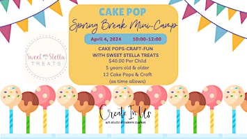 Imagem principal do evento Cake Pop Spring Break Mini Camp