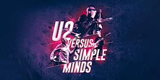 Imagem principal do evento U2 v SIMPLE MINDS