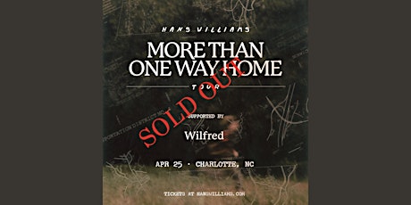 Hans Williams - Spring Tour with Wilfred - SOLD OUT