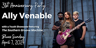 Primaire afbeelding van Blues Sunday: Ally Venable  headlines the 31st Anniversary Show