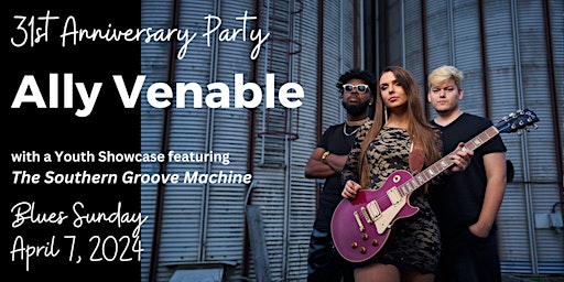 Imagen principal de Blues Sunday: Ally Venable  headlines the 31st Anniversary Show