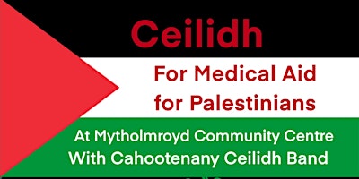 Primaire afbeelding van Ceilidh for Medical Aid for Palestinians