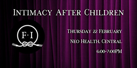 Sold Out! Please do not Purchase - Intimacy After Children Workshop primary image