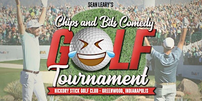 Primaire afbeelding van Sean Leary's Chips & Bits Comedy Show at Hickory Stick Golf Club