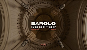 Imagen principal de Palacio Barolo Rooftop | Unplugged Sessions by Unicus