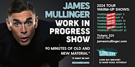 Image principale de James Mullinger  - 2024 Tour Warm Up (Work-In-Progress) at Long Bay Brewery