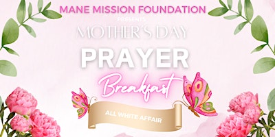 Hauptbild für Mother’s Day Prayer Breakfast