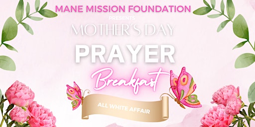 Imagem principal de Mother’s Day Prayer Breakfast