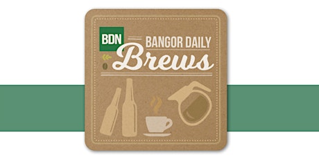 Bangor Daily Brews: Climate change and Maine's next 200 years primary image