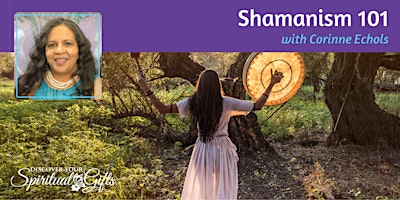Imagem principal do evento Shamanism 101: Introduction to Shamanism