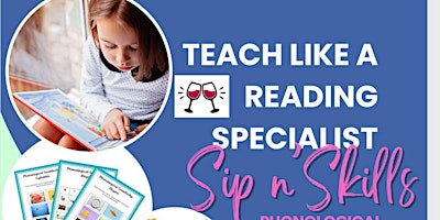 Imagem principal do evento Teach Like a Reading Specialist: Sip N’ Skills