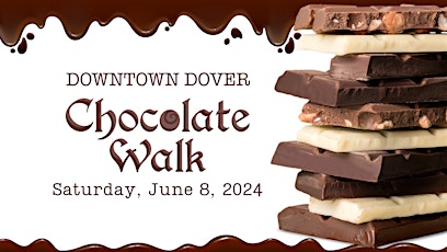 2024 Downtown Dover Chocolate Walk