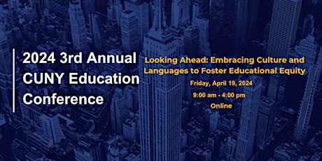 3rd Annual CUNY Education Conference