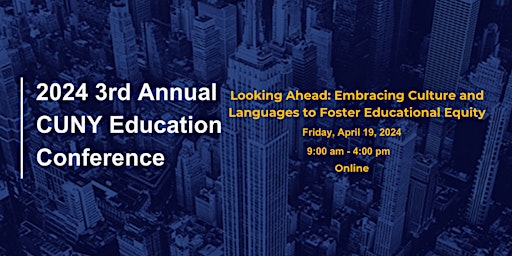 Primaire afbeelding van 3rd Annual CUNY Education Conference