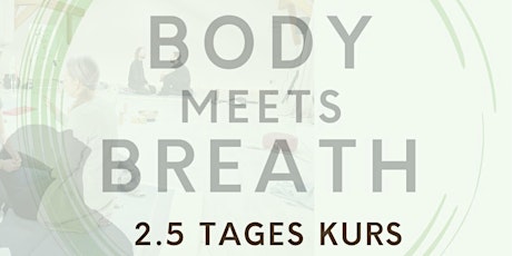 Hauptbild für Body meets Breath (2.5 Tages Kurs)