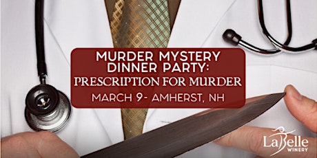 Murder Mystery Dinner Party: Prescription For Murder (Amherst) primary image
