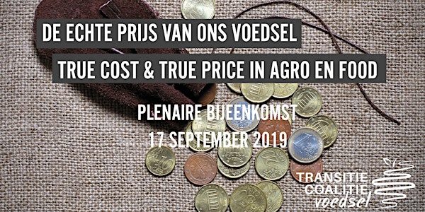 Plenaire bijeenkomst TCV en True Cost True Price