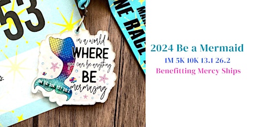 Hauptbild für 2024 Be a Mermaid 1M 5K 10K 13.1 26.2