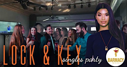Akron, OH Lock & Key Singles Event Party BARMACY Bar & Grill, Ages 25-49