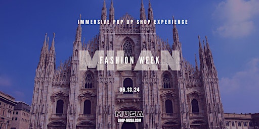 Imagen principal de Milan Fashion Week - Immersive Pop Up Shop  Experience