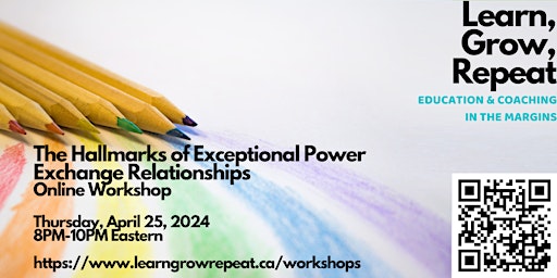 Hauptbild für The Hallmarks of Exceptional Power Exchange Relationships - Online Workshop
