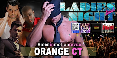 Primaire afbeelding van Men in Motion Ladies Night Orange CT - LIVE REVUE SHOW 21+