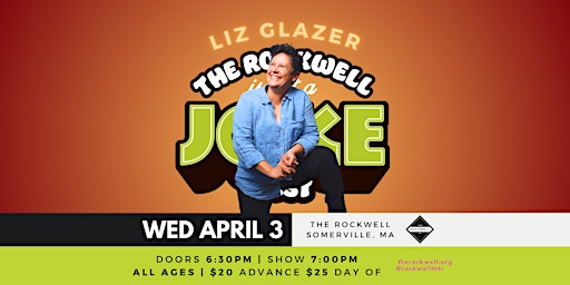 Imagem principal do evento Liz Glazer (All Ages) - THE ROCKWELL IS NOT A JOKE FEST