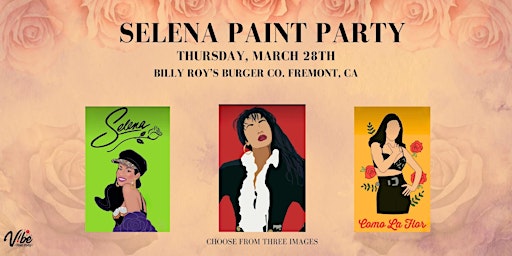 Selena Paint Party (choose your image) primary image