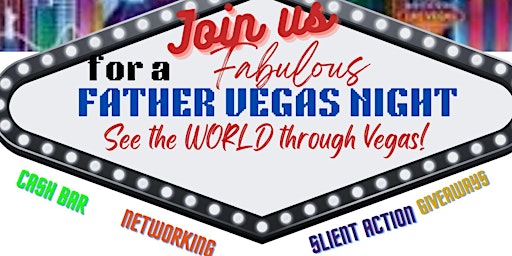 Poor Into Men: Welcome to a Fabulous Father Vegas Night primary image