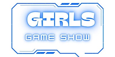 Primaire afbeelding van Girls Game Show