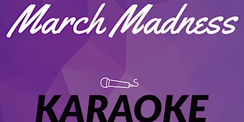 Primaire afbeelding van March Madness Karaoke