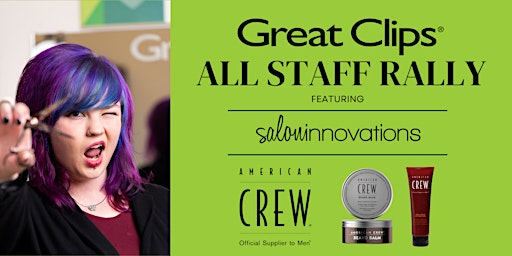 Imagen principal de Great Clips All Staff Rally featuring American Crew