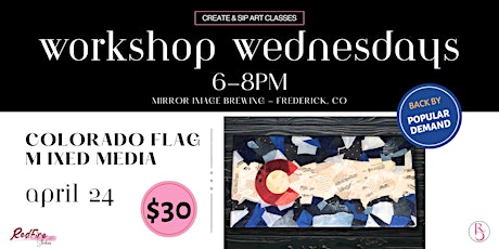 Workshop Wednesdays - Colorado Flag Mixed Media Workshop