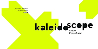 Primaire afbeelding van Kaleidoscope: Auburn Design Show / Opening Reception