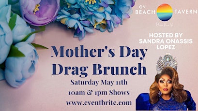 Mother's Day Saturday Drag Brunch  ***1pm Show***