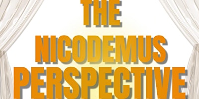 Hauptbild für The Nicodemus Perspective Stage Play & Dinner Theatre