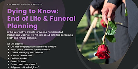 Immagine principale di FREE WEBINAR - Dying to Know: End of Life & Funeral Planning 