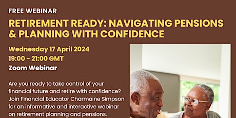 Immagine principale di Free Webinar: Retirement Ready: Navigating Pensions + Planning 