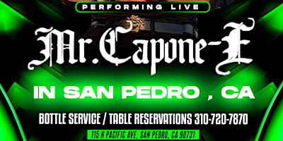 Imagem principal do evento Mr. Capone-E Performing Live In San Pedro