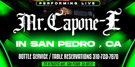 Mr. Capone-E Performing Live In San Pedro