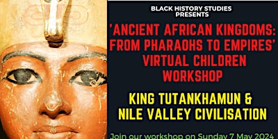 VIRTUAL Black History Children Workshop: King Tutankhamun primary image