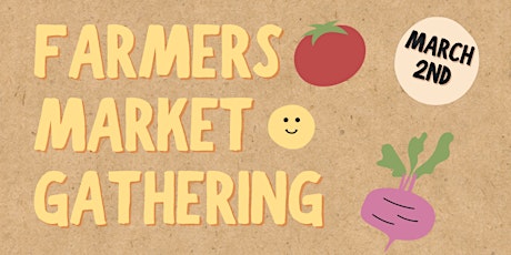 Imagem principal do evento Farmer's Market Gathering