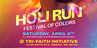 Imagen principal de HOLI RUN 2024- SAT APRIL 6TH - ALL AGES AND FUNDRAISER  Tri-Faith