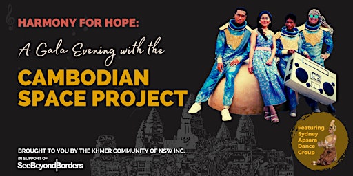 Primaire afbeelding van Harmony for Hope: A Gala Evening with the Cambodian Space Project