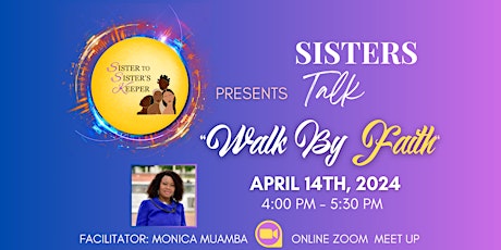 Sister's Talk - Walk By Faith