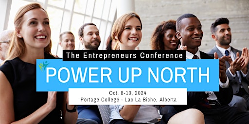 Imagem principal do evento Power Up North: The Entrepreneurs Conference