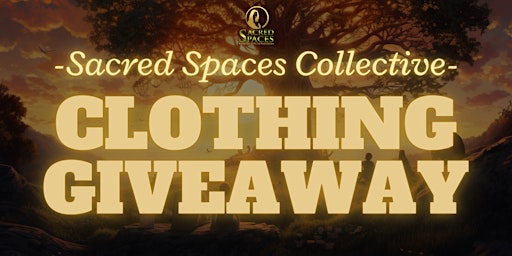 Primaire afbeelding van Sacred Spaces Collective Clothing Giveaway