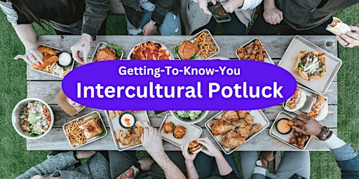 Imagen principal de Project Anti-Racism-Food and Culture #3: Intercultural Potluck